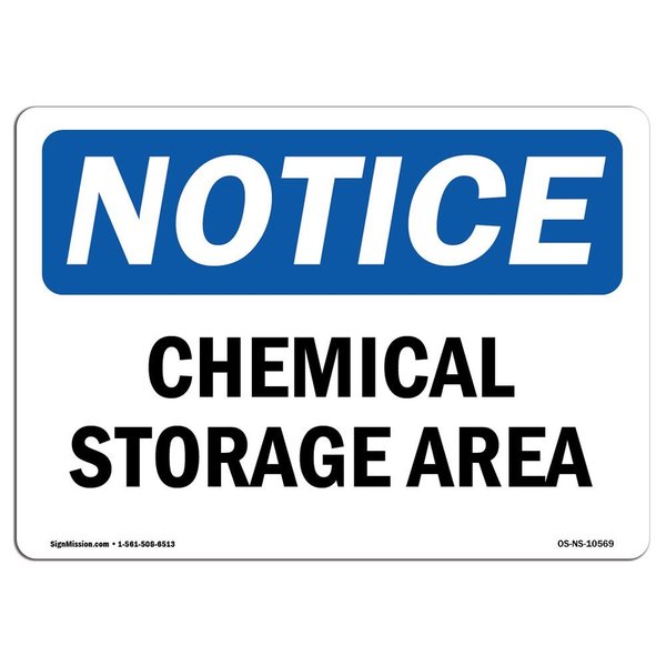 Signmission Safety Sign, OSHA Notice, 12" Height, Rigid Plastic, Chemical Storage Area Sign, Landscape OS-NS-P-1218-L-10569